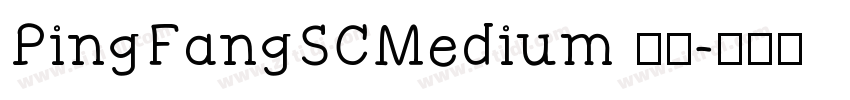 PingFangSCMedium 常规字体转换